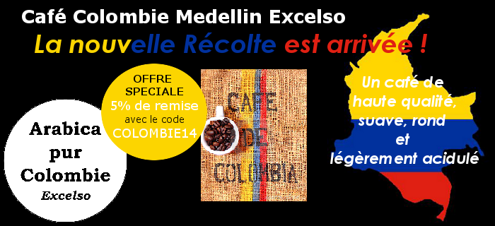 COLOMBIE NOUVELLE RECOLTE