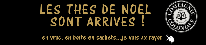 LES THES DE NOEL SONT ARRIVES